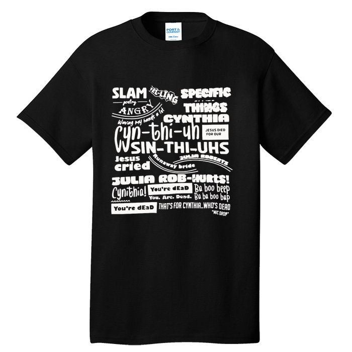 Cynthia Slam Poetry Tall T-Shirt