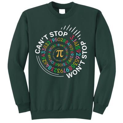 Can'T Stop Pi Won'T Stop Happy Pi Day 3.14 Math Teachers Sweatshirt