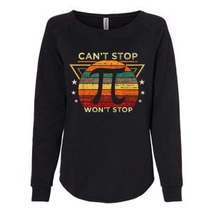 Can't Stop Pi Symbol Won't Stop Math Pi Day Funny Maths Club Womens California Wash Sweatshirt