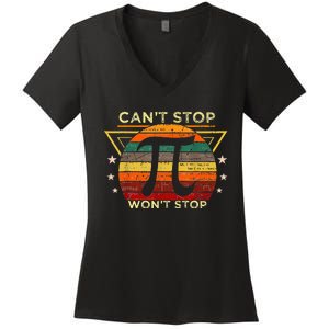 Can't Stop Pi Symbol Won't Stop Math Pi Day Funny Maths Club Women's V-Neck T-Shirt