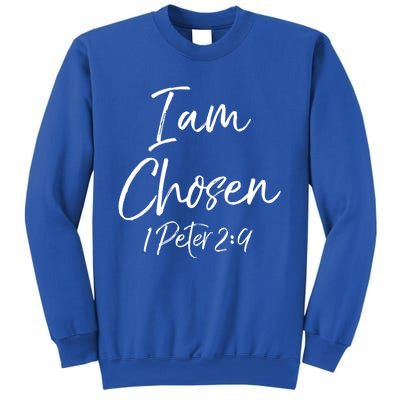 Christian Salvation Quote Baptism Gift 1 Peter I Am Chosen Cool Gift Sweatshirt