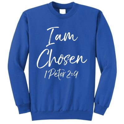 Christian Salvation Quote Baptism Gift 1 Peter I Am Chosen Cool Gift Tall Sweatshirt