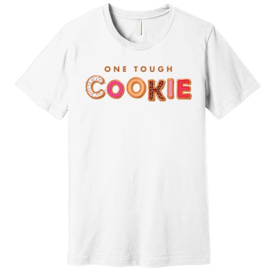 Cookie Saying Quote Phrase Funny Baker Baking Premium T-Shirt