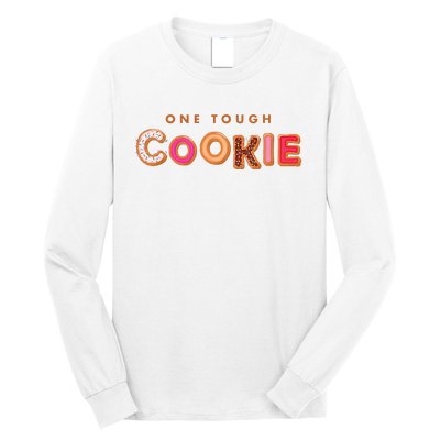 Cookie Saying Quote Phrase Funny Baker Baking Long Sleeve Shirt