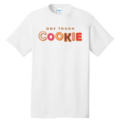 Cookie Saying Quote Phrase Funny Baker Baking Tall T-Shirt