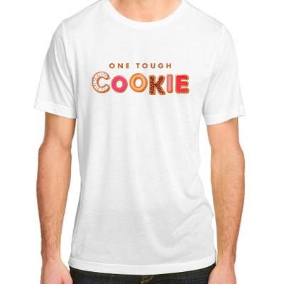 Cookie Saying Quote Phrase Funny Baker Baking Adult ChromaSoft Performance T-Shirt