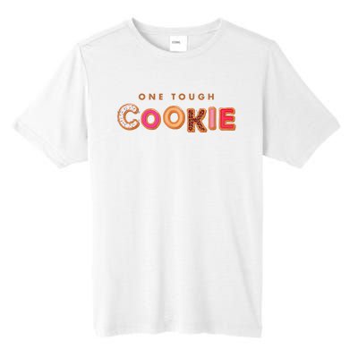 Cookie Saying Quote Phrase Funny Baker Baking Tall Fusion ChromaSoft Performance T-Shirt