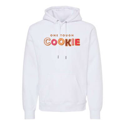 Cookie Saying Quote Phrase Funny Baker Baking Premium Hoodie