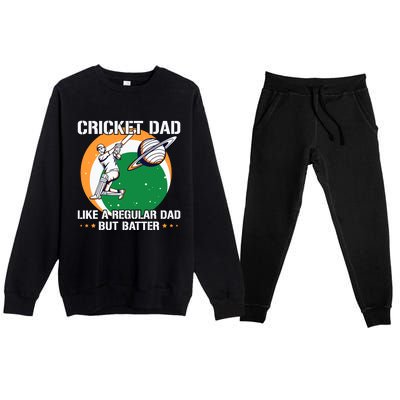 Cricket Sport Quote For An Indian Cricket Dad Premium Crewneck Sweatsuit Set