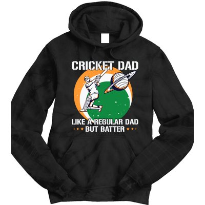 Cricket Sport Quote For An Indian Cricket Dad Tie Dye Hoodie