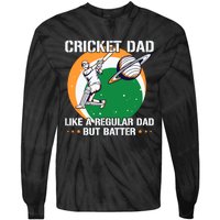 Cricket Sport Quote For An Indian Cricket Dad Tie-Dye Long Sleeve Shirt