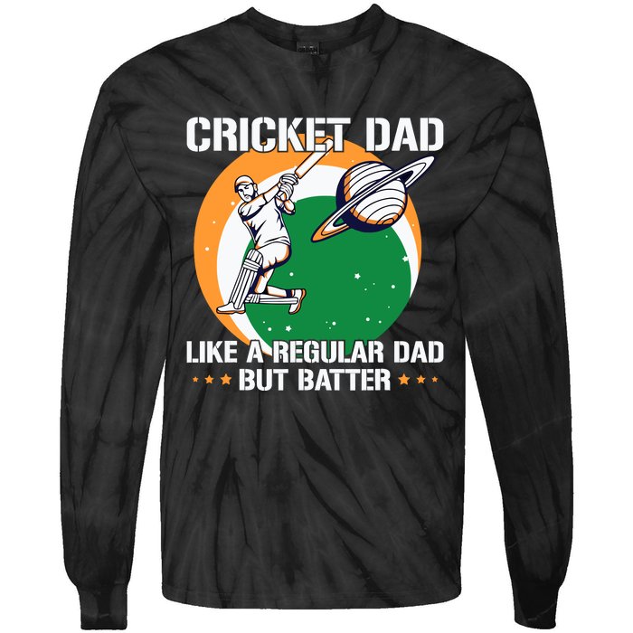 Cricket Sport Quote For An Indian Cricket Dad Tie-Dye Long Sleeve Shirt