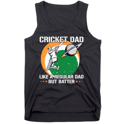 Cricket Sport Quote For An Indian Cricket Dad Tank Top