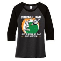 Cricket Sport Quote For An Indian Cricket Dad Women's Tri-Blend 3/4-Sleeve Raglan Shirt