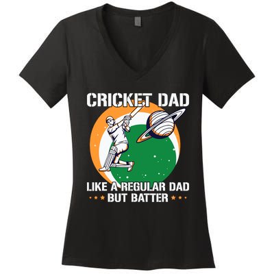 Cricket Sport Quote For An Indian Cricket Dad Women's V-Neck T-Shirt