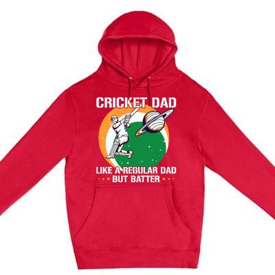 Cricket Sport Quote For An Indian Cricket Dad Premium Pullover Hoodie