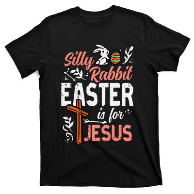 Christian Silly Rabbit Easter For Jesus T-Shirt