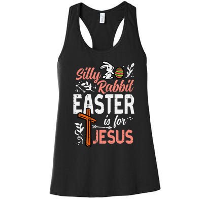 Christian Silly Rabbit Easter For Jesus Women's Racerback Tank