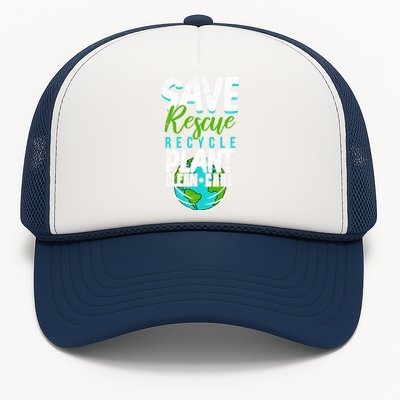 Cute Save Rescue Recycle Plant Clean Care Earth Day Gift Trucker Hat