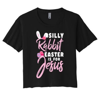 Cute Silly Rabbit Easter Is For Jesus Christians Women's Crop Top Tee