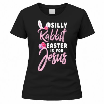 Cute Silly Rabbit Easter Is For Jesus Christians Women's T-Shirt