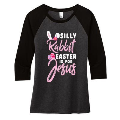 Cute Silly Rabbit Easter Is For Jesus Christians Women's Tri-Blend 3/4-Sleeve Raglan Shirt