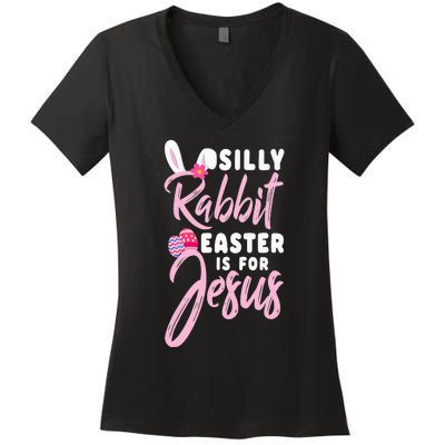 Cute Silly Rabbit Easter Is For Jesus Christians Women's V-Neck T-Shirt