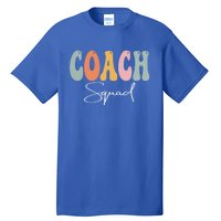 Coach Squad Retro Groovy Vintage Happy First Day Of School Gift Tall T-Shirt