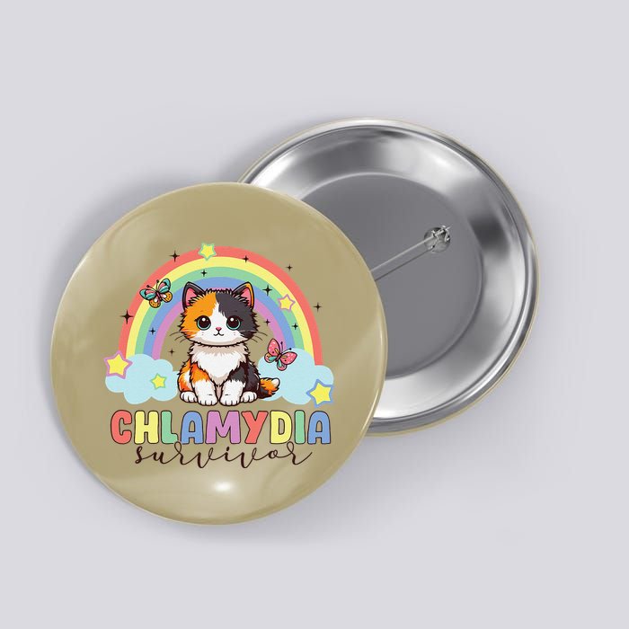 Chlamydia Survivor Rainbow Funny Humor Cat Specific Meme Button