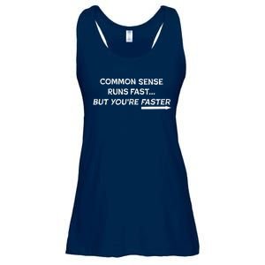 Common Sense Runs Fast Funny Inspirational Design White Ladies Essential Flowy Tank