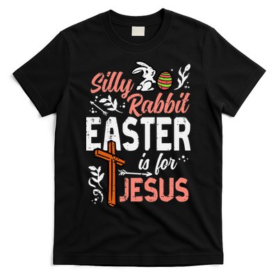 Christian Silly Rabbit Easter For Jesus T-Shirt
