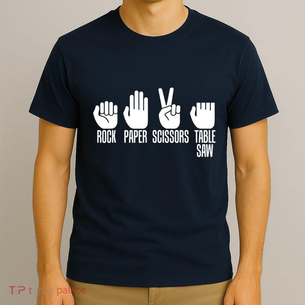 Carpenters Shirts Rock Paper Scissor Table Saw Carpentry Gift T-Shirt