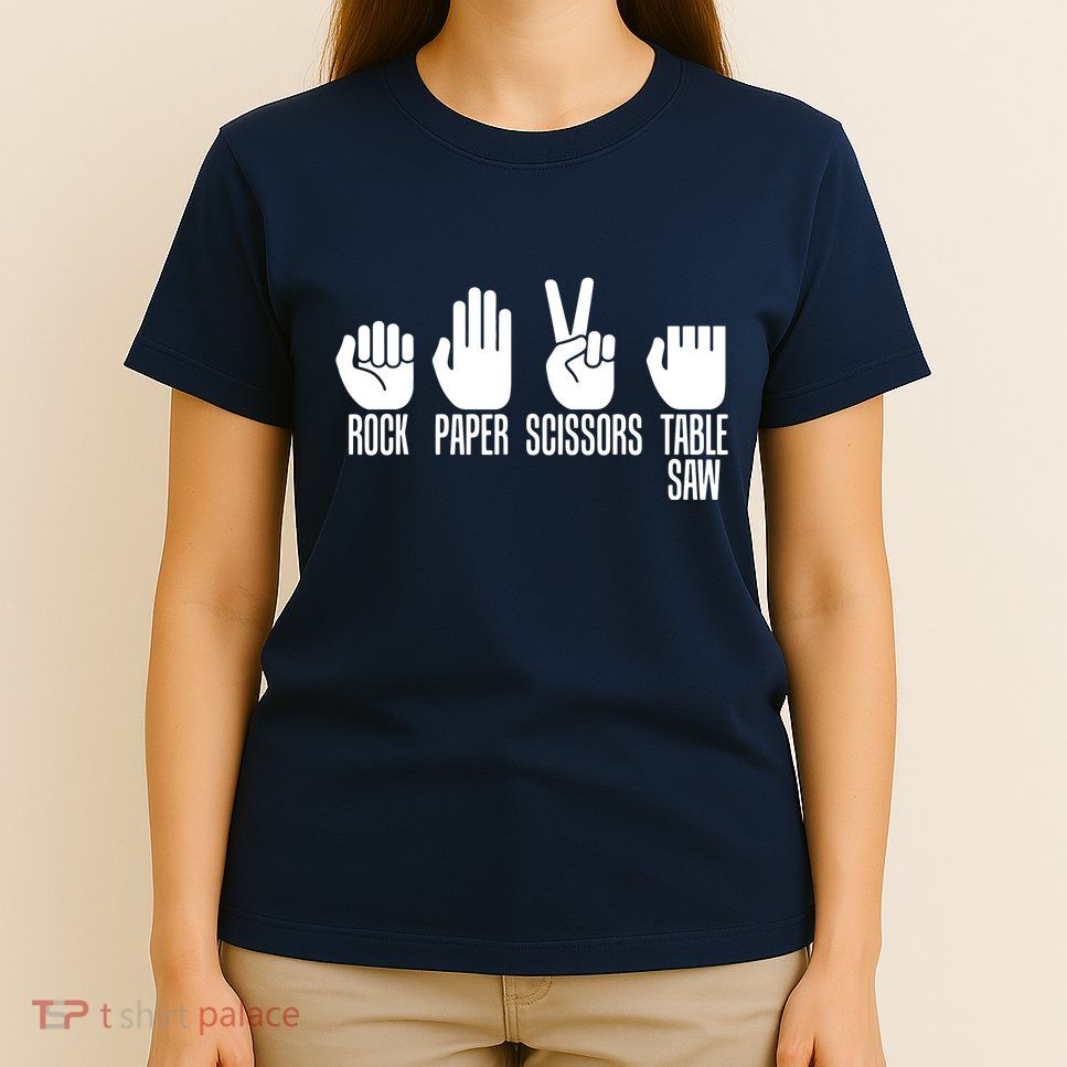 Carpenters Shirts Rock Paper Scissor Table Saw Carpentry Gift T-Shirt
