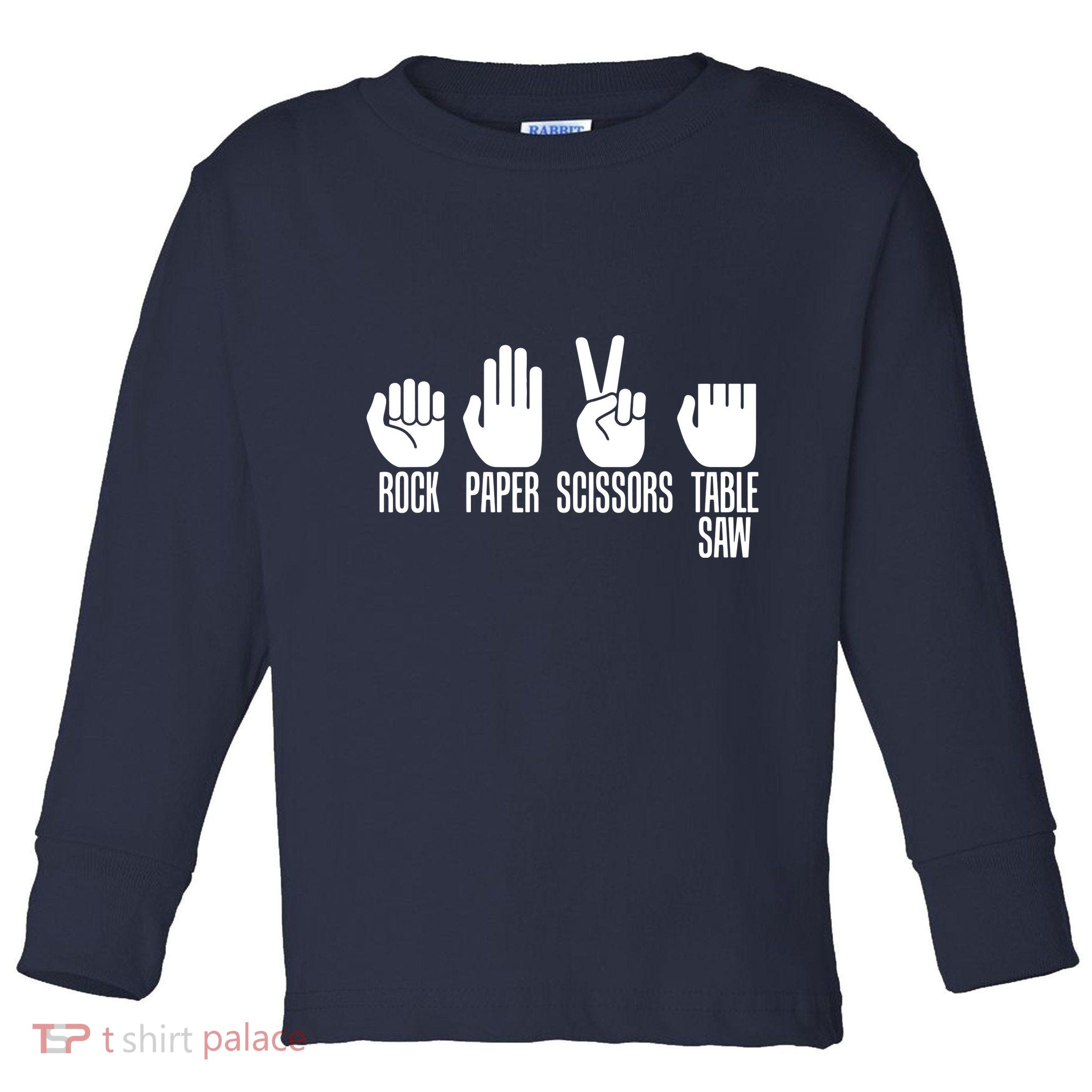 Carpenters Shirts Rock Paper Scissor Table Saw Carpentry Gift Toddler Long Sleeve Shirt