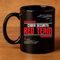 Cyber Security Red Team Computer Engineer Hacker Hacking 11oz C Handle Ceramic Mug