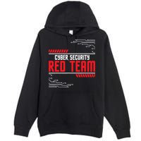Cyber Security Red Team Computer Engineer Hacker Hacking Premium Pullover Hoodie