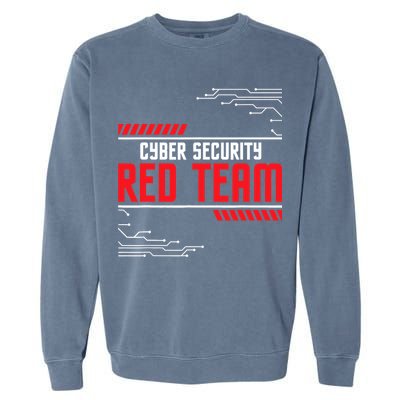 Cyber Security Red Team Computer Engineer Hacker Hacking Garment-Dyed Sweatshirt