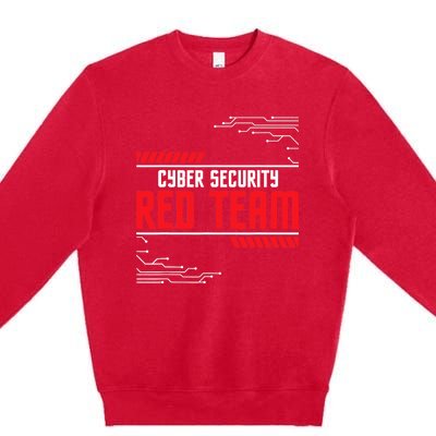 Cyber Security Red Team Computer Engineer Hacker Hacking Premium Crewneck Sweatshirt