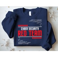 Cyber Security Red Team Computer Engineer Hacker Hacking Sweatshirt