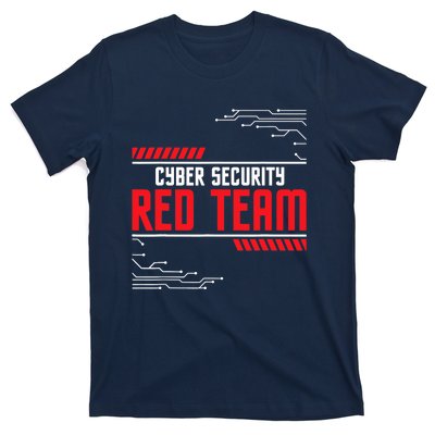 Cyber Security Red Team Computer Engineer Hacker Hacking T-Shirt