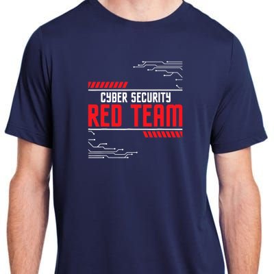 Cyber Security Red Team Computer Engineer Hacker Hacking Adult ChromaSoft Performance T-Shirt