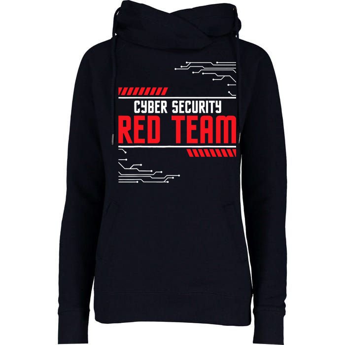 Cyber Security Red Team Computer Engineer Hacker Hacking Womens Funnel Neck Pullover Hood