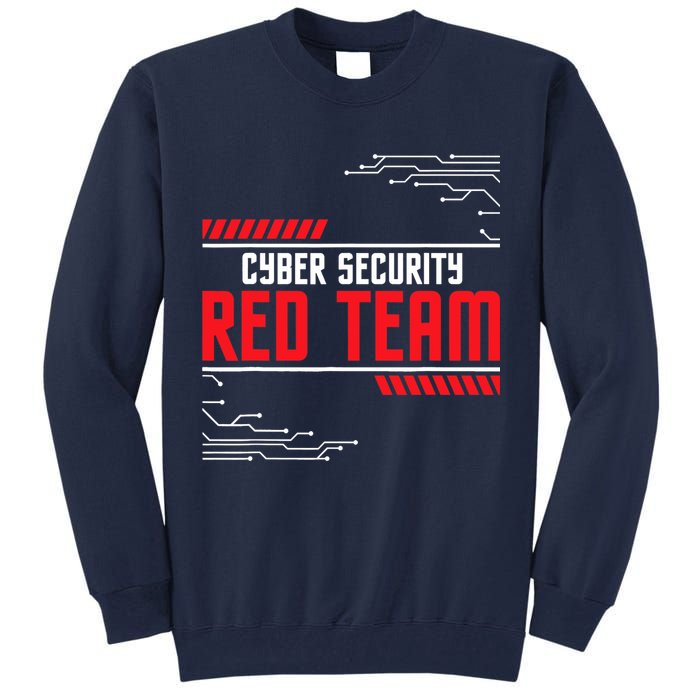 Cyber Security Red Team Computer Engineer Hacker Hacking Tall Sweatshirt