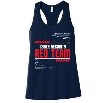 Cyber Security Red Team Computer Engineer Hacker Hacking Women's Racerback Tank