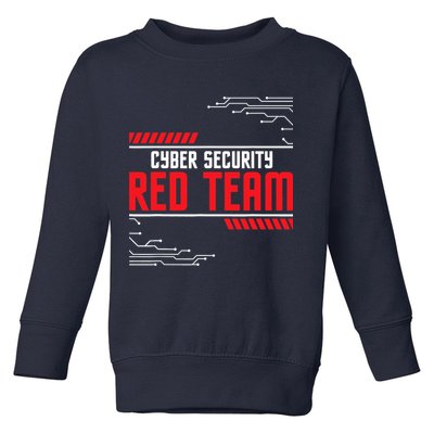 Cyber Security Red Team Computer Engineer Hacker Hacking Toddler Sweatshirt