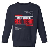 Cyber Security Red Team Computer Engineer Hacker Hacking Toddler Sweatshirt
