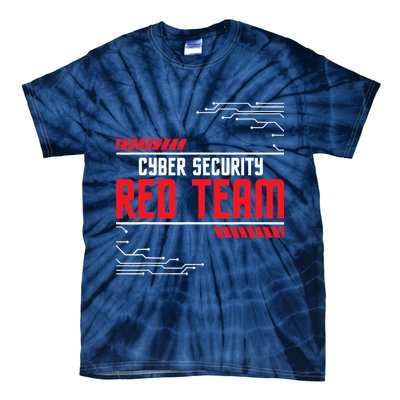 Cyber Security Red Team Computer Engineer Hacker Hacking Tie-Dye T-Shirt