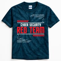 Cyber Security Red Team Computer Engineer Hacker Hacking Kids Tie-Dye T-Shirt