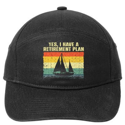 Cool Sailing Retirement Plan Boating Sailboat 7-Panel Snapback Hat