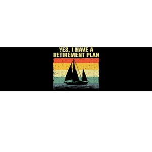 Cool Sailing Retirement Plan Boating Sailboat Bumper Sticker